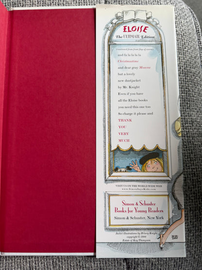 2000 The Ultimate Edition Eloise - Kay Thompson (Hilary Knight illust) Simon & Schuster