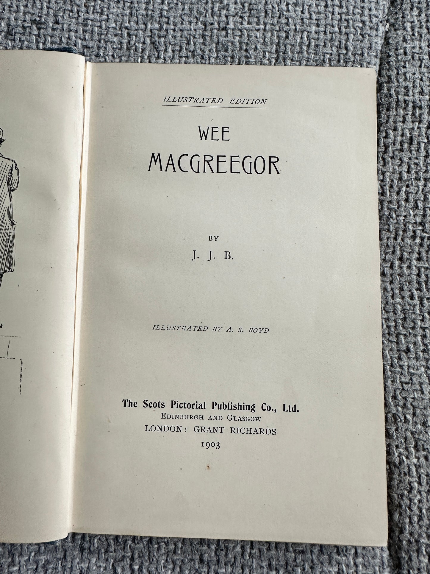 1903 Wee MacGreegor - J. J. B. (John Joy Bell) illust A. S. Boyd (The Scots Pictorial Publishing Co. Ltd.) - Honeyburn Books (UK)