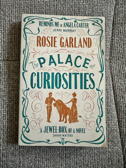 2013*Signed 1st* The Palace Of Curiosities - Rosie Garland(Borough Press)