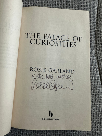 2013*Signed 1st* The Palace Of Curiosities - Rosie Garland(Borough Press)