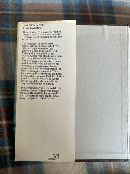 1970*1st* Harpoon In Eden - F. Van Wyck Mason (Val Biro dust jacket) Hutchinson Publishers