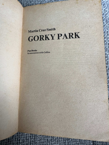 1982 Gorky Park - Martin Cruz Smith (Pan Books)