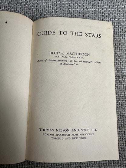 1943*1st* Guide To The Stars - Hector MacPherson (Thomas Nelson & Sons Ltd)