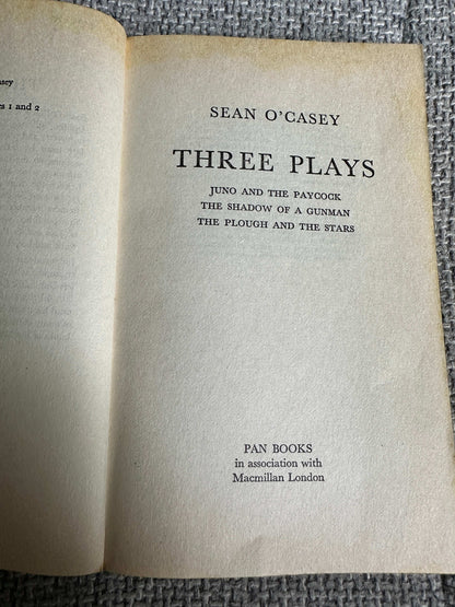 1982 Three Plays: Juno & The Paycock, The Shadow Of A Gunman, The Plough & The Stars - Sean O’Casey (Pan Classics)