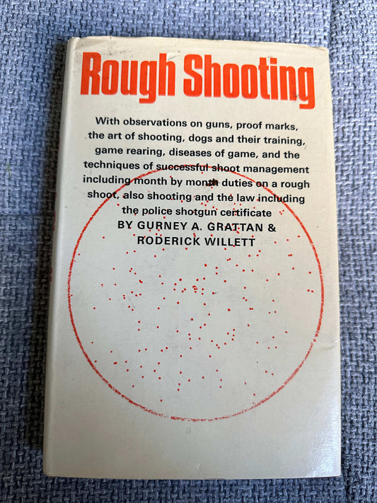 1968 Rough Shooting - Gurney A. Grattan & Roderick Willett (Faber & Faber