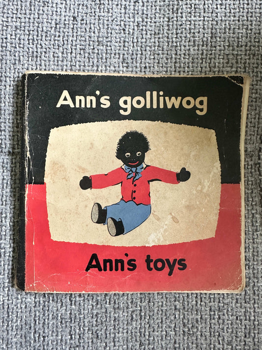 1950’s Ann’s Golliwog (Ann’s Toys Series) Jenny Taylor (Oliver & Boyd)