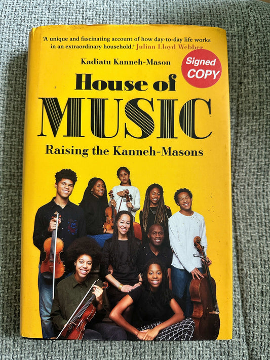 2020*SIGNED 1st* House Of Music (Raising The Kanneh- Masons) - Kadiatu Kanneh-Mason (OneWorld)