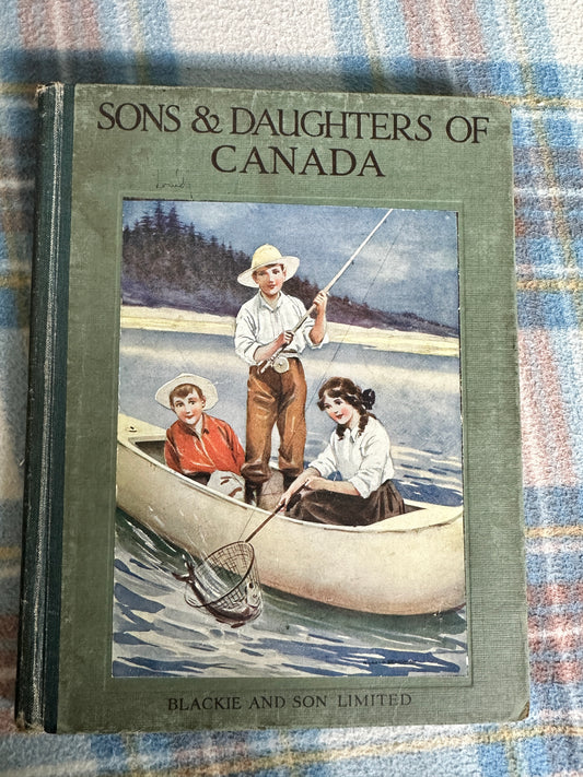 1919 Sons & Daughters Of Canada - Donald A. MacKenzie(Blackie & Son Ltd)