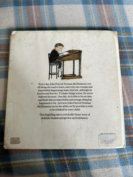 1987*1st* John Patrick McHennessy - The Boy Who Was Always Late - John Burningham(Jonathan Cape) - Honeyburn Books (UK)