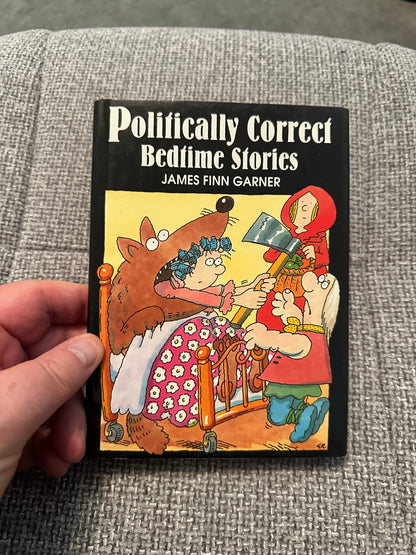 1994 - Politically Correct Bedtime Stories - James Finn Garner(Souvenir Press)