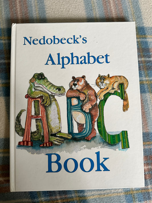 1988*1stSIGNED* Nedobeck’s Alphabet - Don Nedobeck(New Wrinkle Press)