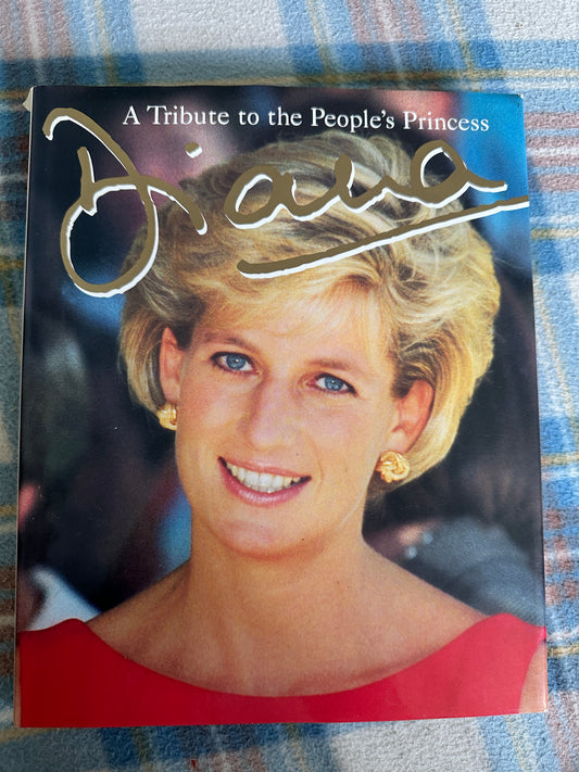 1997 A Tribute To The People’s Princess Diana - Peter Donnelly(Bramley Books)