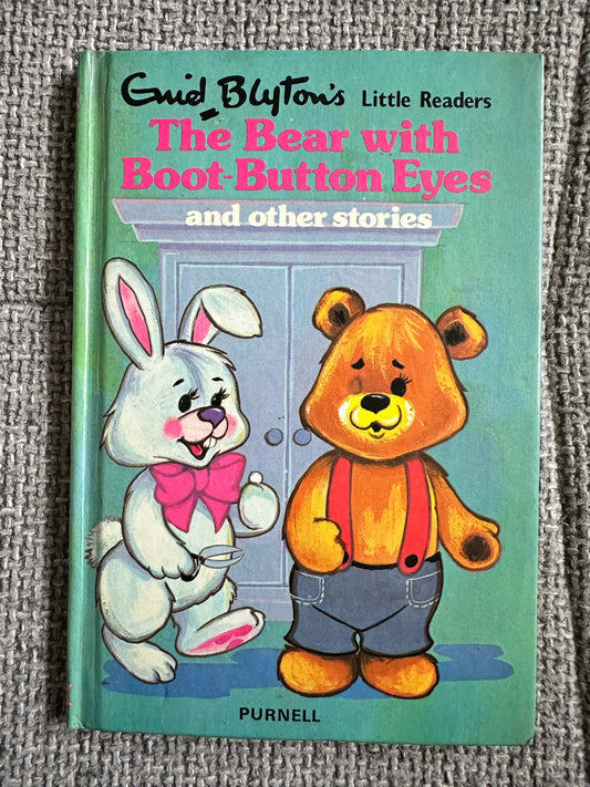 1981 The Bear With Boot Button Eyes - Enid Blyton ( Little Books) Purnell
