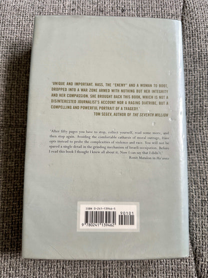 1999*1st* Drinking The Sea At Gaza: Days & Nights In A Land Under Seige - Amira Hass (Hamish Hamilton)