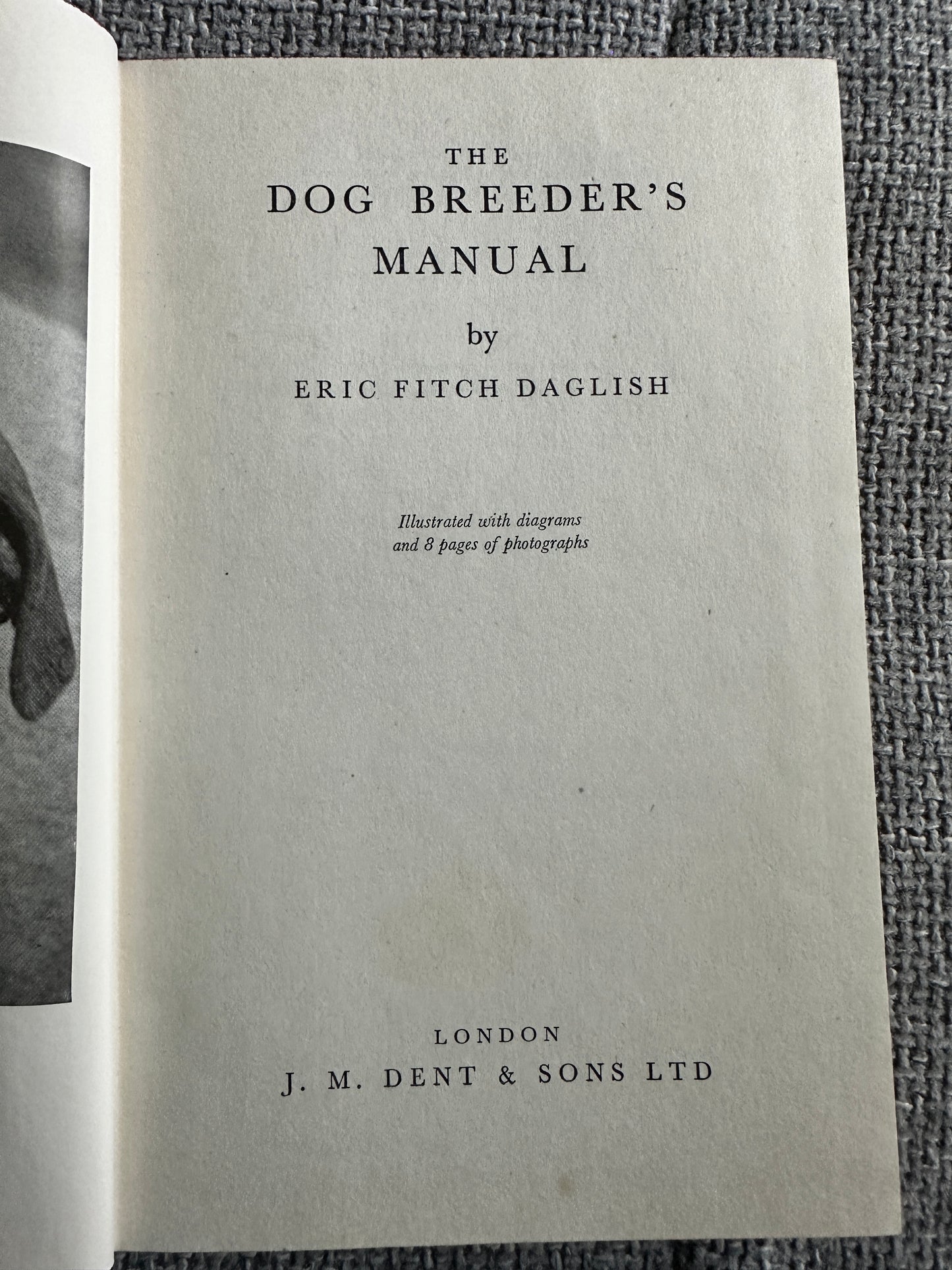 1951*1st* The Dog Breeder’s Manual - Eric Fitch Dalglish(Dent)