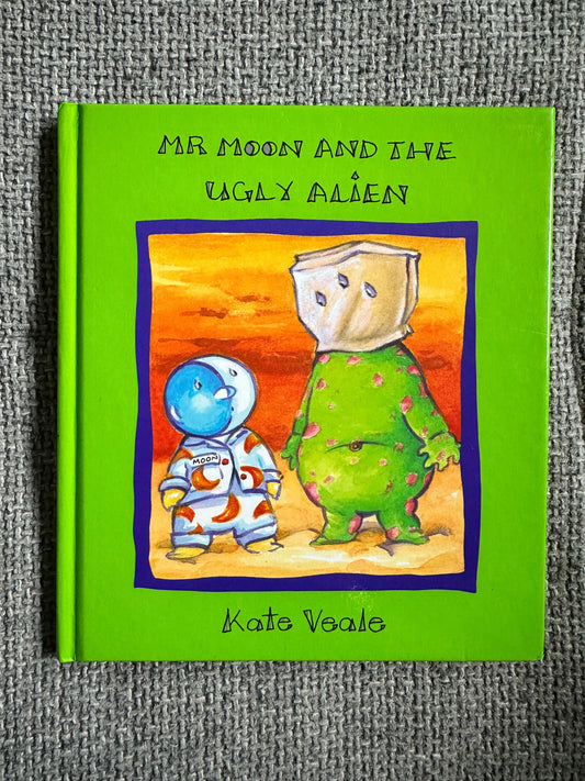 2000*1st* Mr. Moon & The Ugly Alien - Kate Veale (Loudwater)