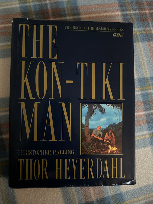 1990*1st* The Kon-Tiki Man- Thor Heyerdahl - Christopher Ralling(BBC Books)