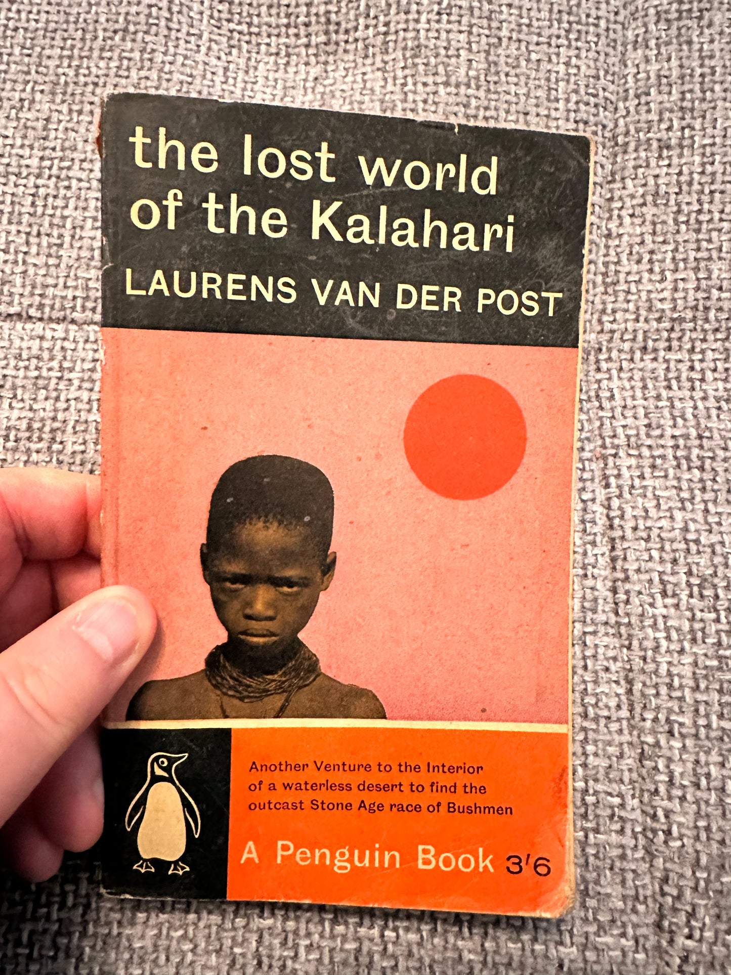 1962*1st* The Lost World Of The Kalahari - Laurens Van Der Post(Penguin)