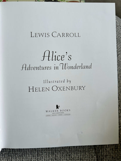 2006*1st* The Complete Alice (Alice’s Adventures In Wonderland / Through The Looking Glass) Lewis Carroll (Helen Oxenbury Illust) Box Set Walker Books
