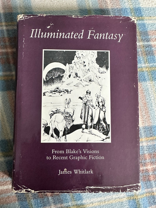 1988*1st* Illuminated Fantasy - James Whitlark (Rutherford, Madison,Teaneck Fairleigh Dickinson University Press