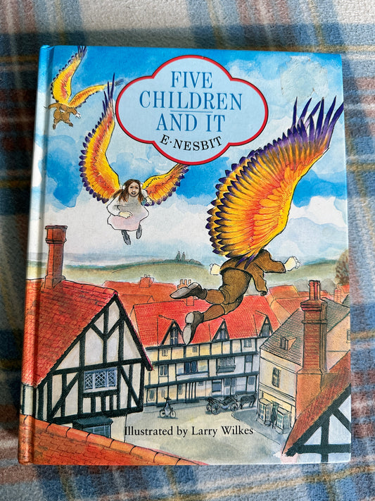 1990 Five Children & It - Edith Nesbit(Illust Larry Wilkes) Guild Publishing
