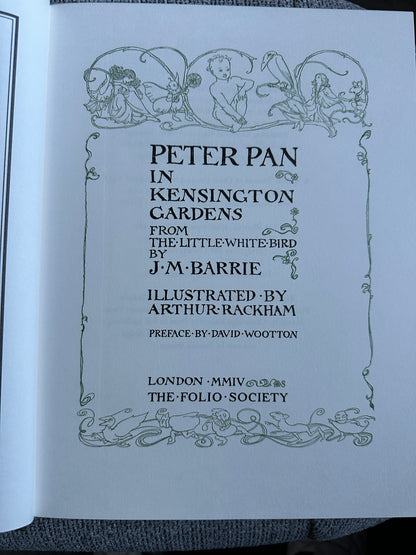 2004 Peter Pan In Kensington Gardens - J. M. Barrie(Arthur Rackham Illust)Folio Society