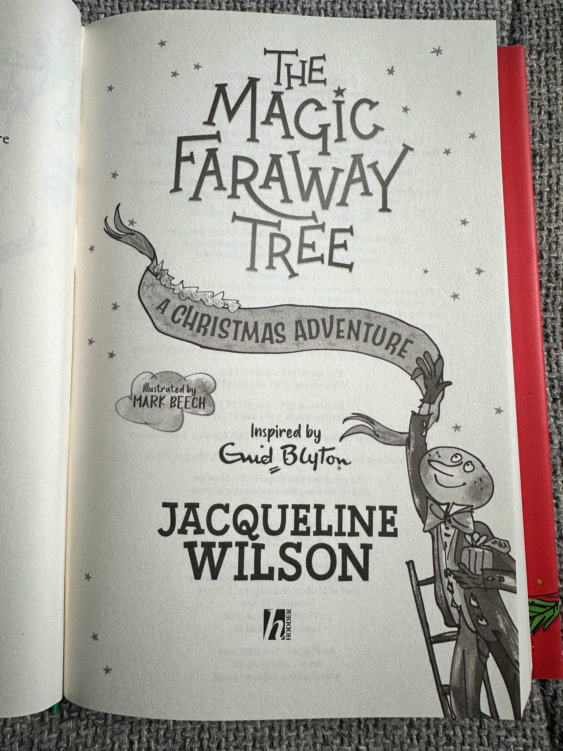 2023*SIGNED 1st* The Magic Faraway Tree (A Christmas Adventure) Jacqueline Wilson (Mark Beech Illust) Hodder