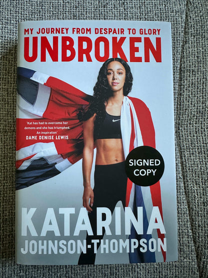 2024*SIGNED 1st* Unbroken: My Journey From Despair To Glory - Katarina Johnson - Thompson (MacMillan)