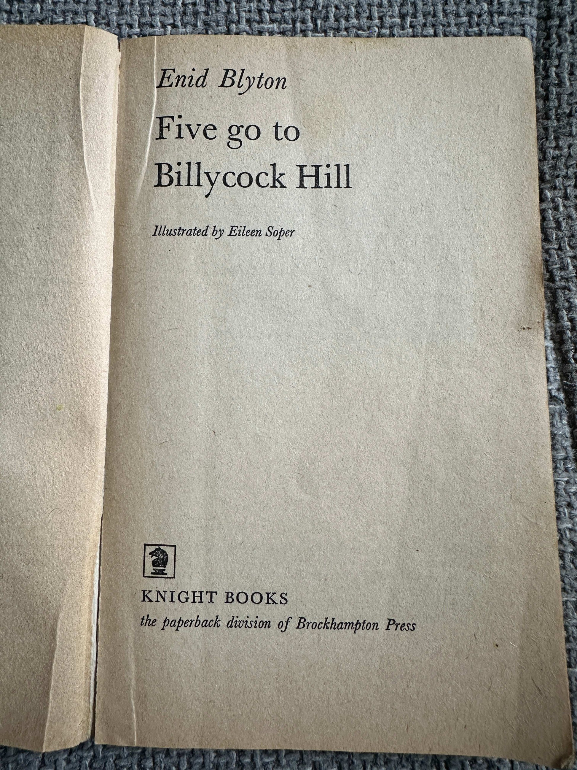 1973 Famous Five: Five Go To Billycock Hill - Enid Blyton (Eileen Soper Illust) Knight Books