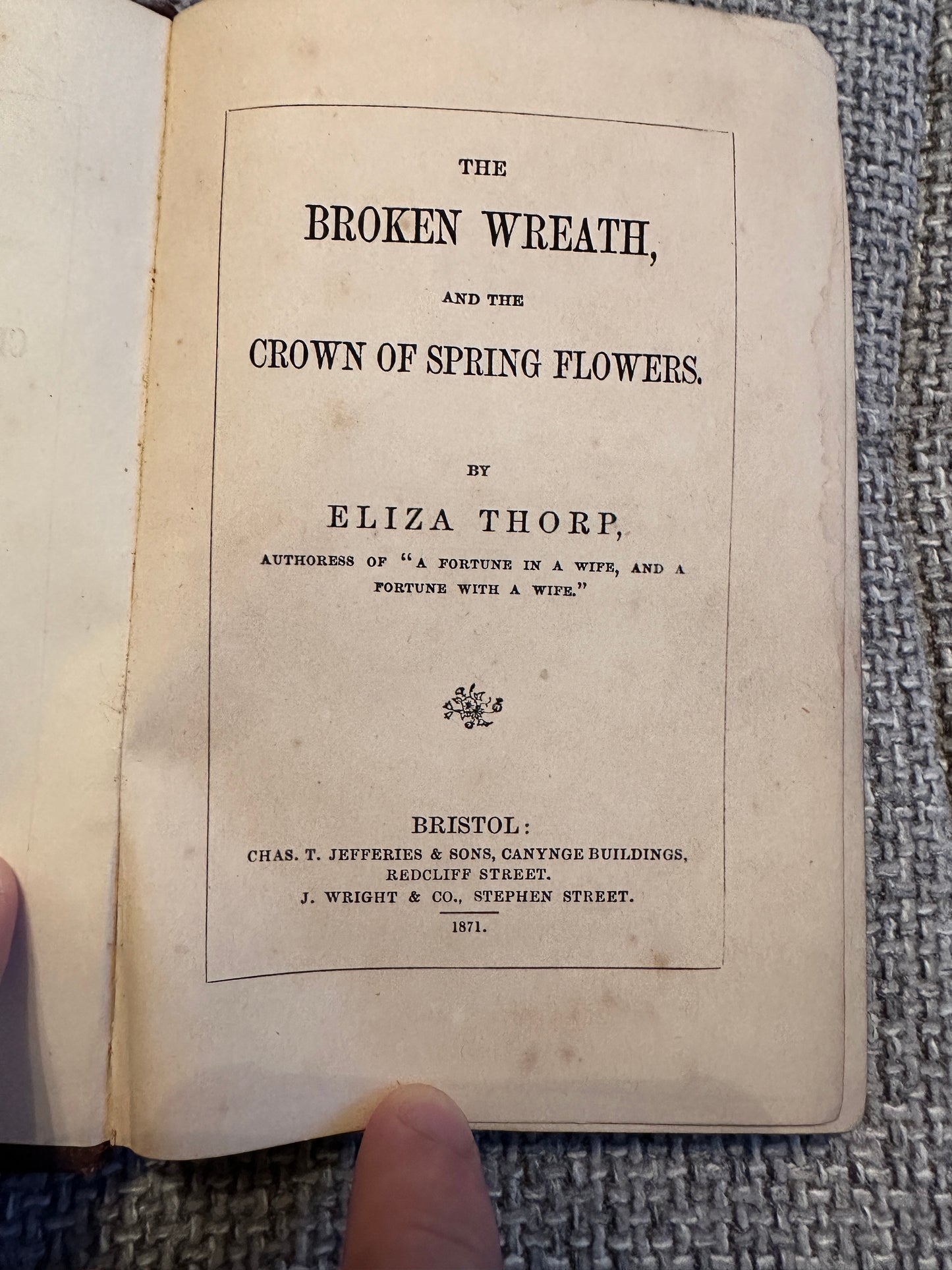 1871 The Broken Wreath & The Crown Of Spring Flowers - Eliza Thorp(Chas T. Jefferies & Sons)