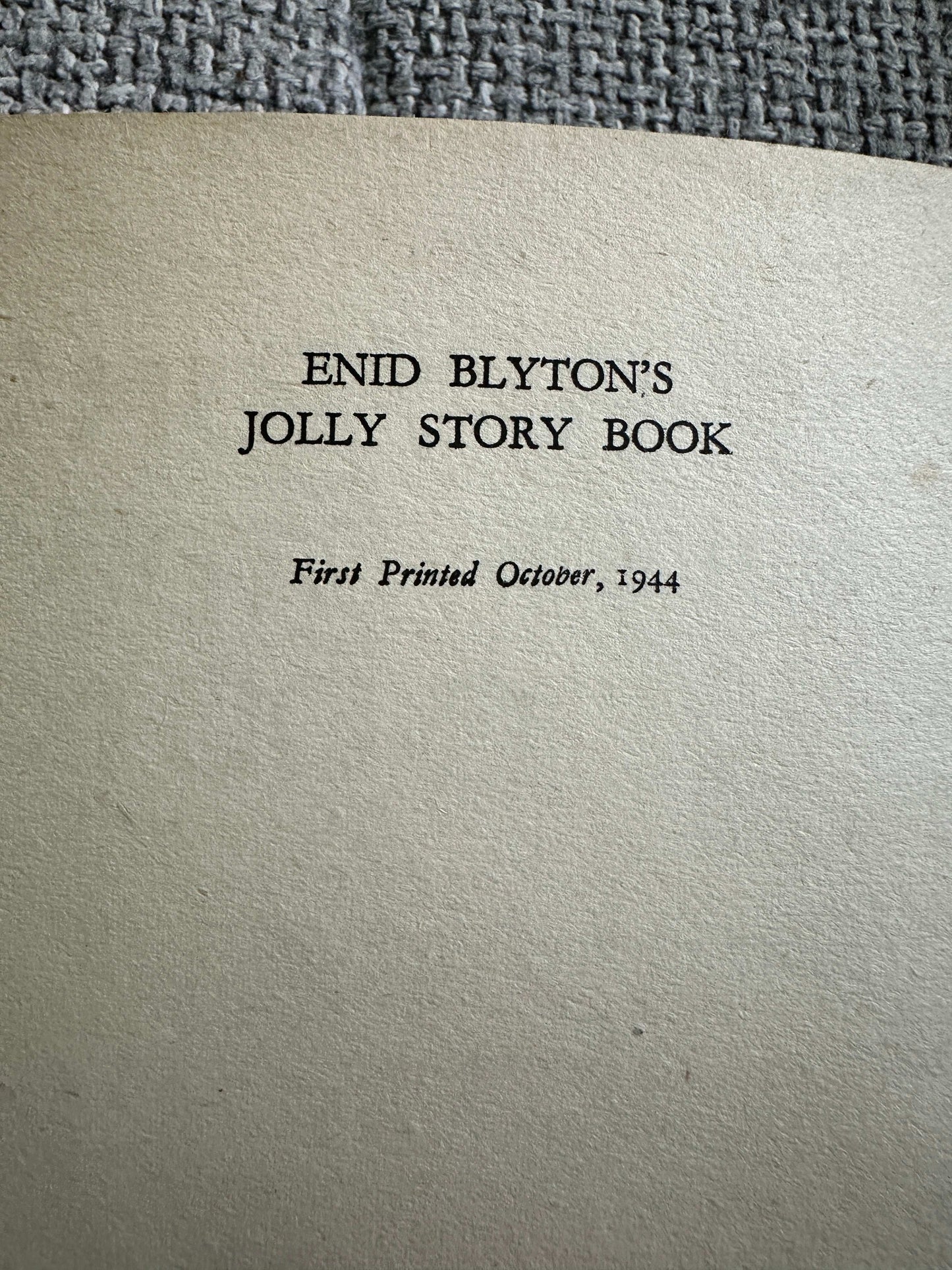 1944*1st* Enid Blyton’s Jolly Story Book (Eileen Soper Illust) Hodder & Stoughton