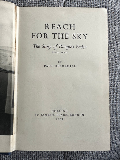 1954*1st* Reach For The Sky: Douglas Bader His Life Story - Paul Brickhill(Collins Publisher)