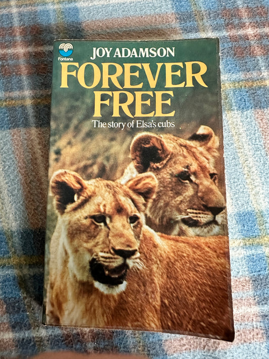 1971 Forever Free(Elsa’s Cubs) Joy Adamson(Fontana)