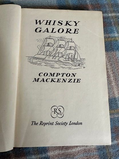 1951 Whisky Galore - Compton Mackenzie(Reprint Society)