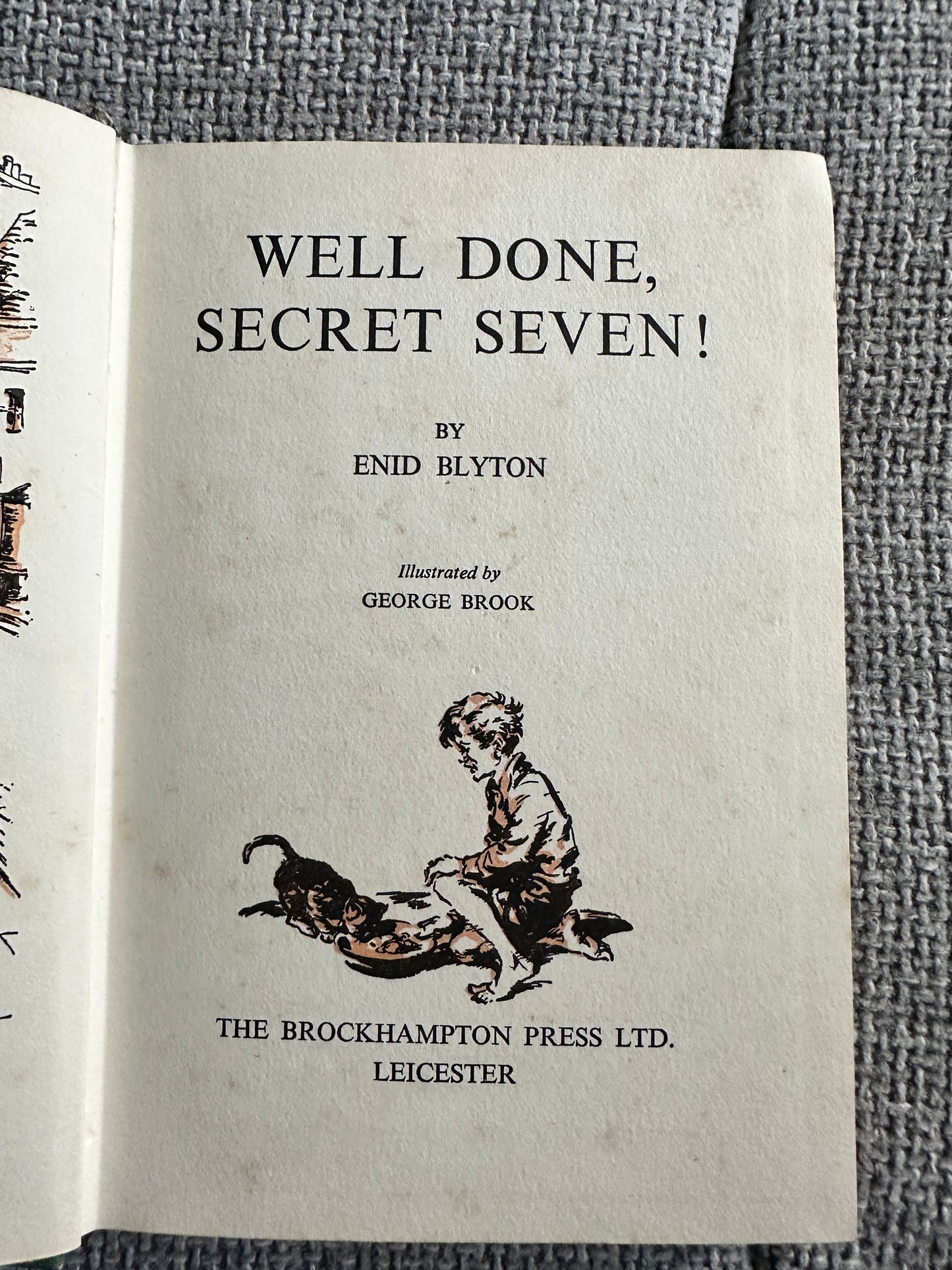 1952 Well Done Secret Seven - Enid Blyton(George Brook Illust)