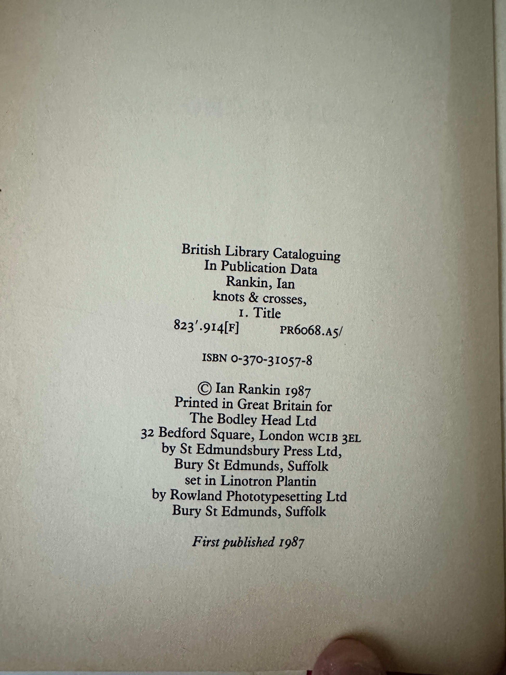 1987*Signed 1st* Knots & Crosses - Ian Rankin (The Bodley Head)Doodled Signed only 60 ever done according to author.