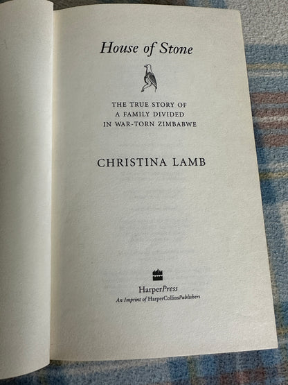 2006*1st* House Of Stone - Christina Lamb(Harper Press)