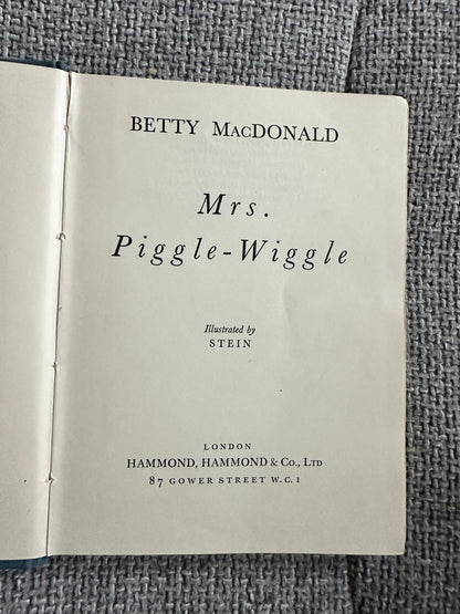 1947*1st* Mrs Piggle-Wiggle - Betty MacDonald(Stein Illust)Hammond, Hammond & Co Ltd