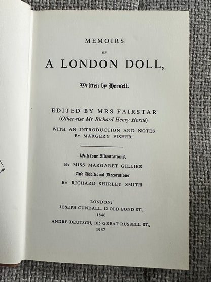 1967 Memoirs Of A London Doll - Mr Richard Henry Horn(aka Mrs Fairstar)Andre Deutsch Publisher