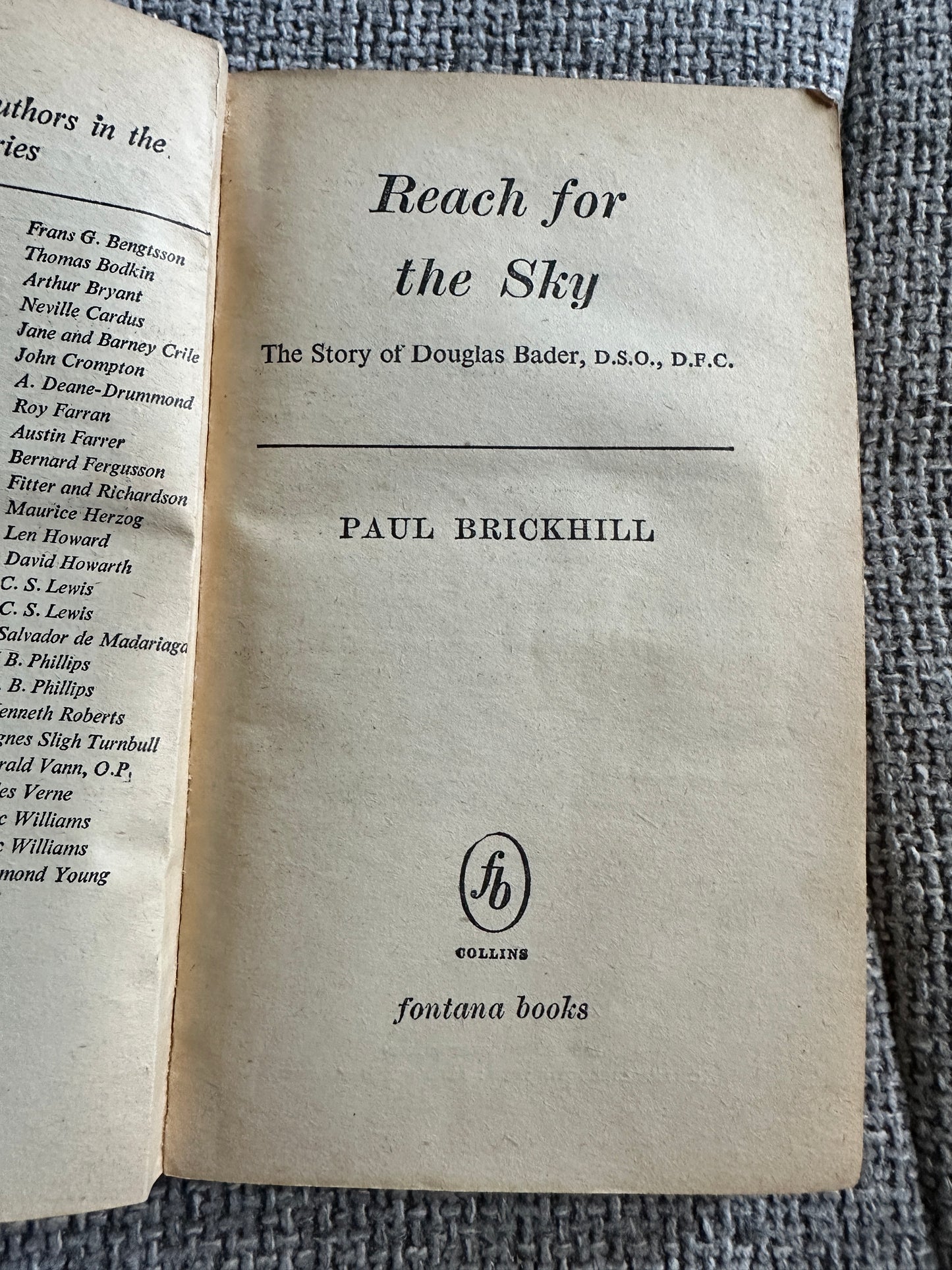 1957*1st* Reach For The Sky(The Douglas Bader Story) Paul Brickhill(Fontana Books)