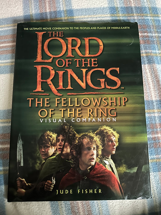 2001 The Lord Of The Rings: The Fellowship Of The Ring - JRR Tolkien(Visual Companion)Jude Fisher (HarperCollins)