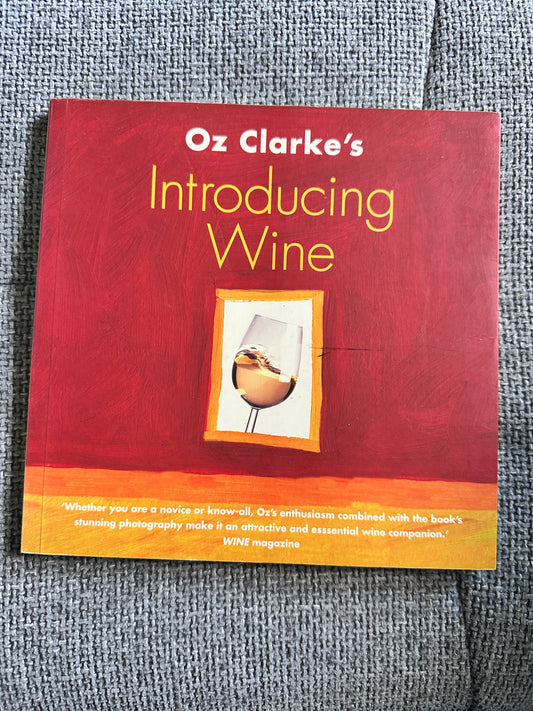 2003 Introducing Wine - Oz Clarke(Webster’s Time Warner Books)