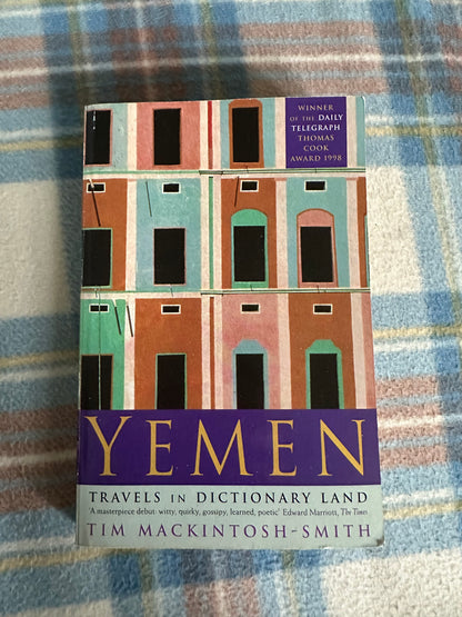 1997 Yemen(Travels in Dictionary Land) - Tim Mackintosh-Smith(Picador)