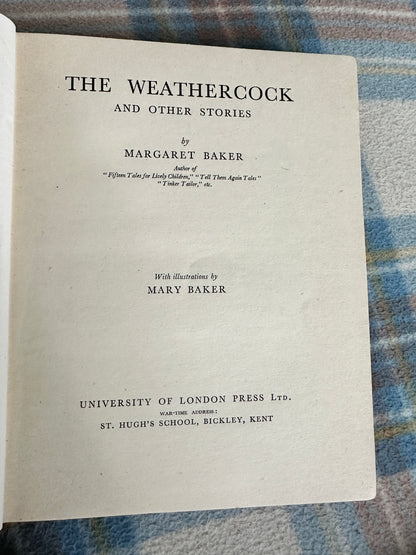 1942*1st* The Weathercock & Other Stories - Margaret Baker(Mary Baker Illust)University Of London Press