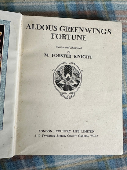 1945*1st* Aldous Greenwing’s Fortune - M. Forster Knight(Illustrator & author) Country Life