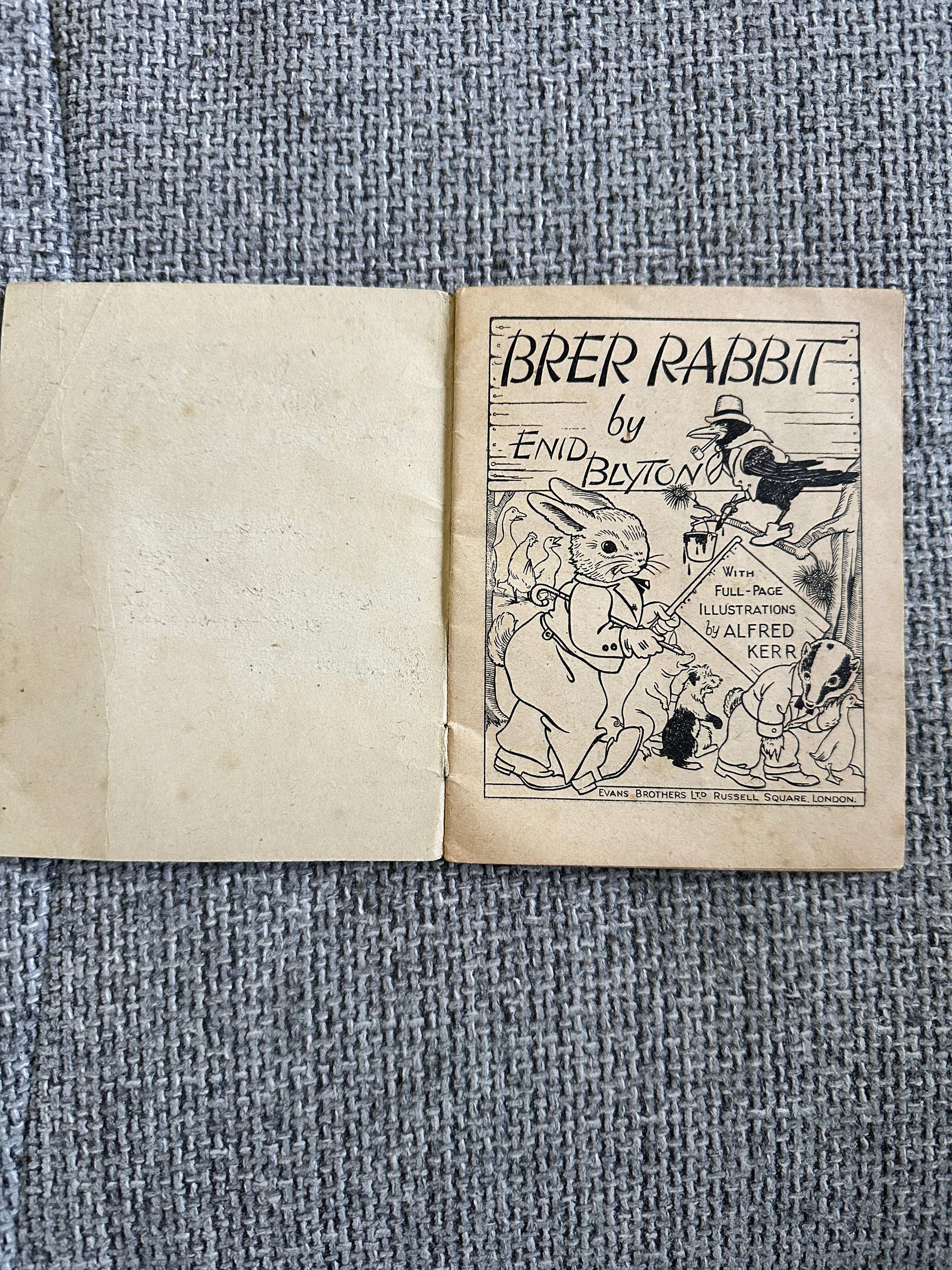 1942 Enid Blyton’s Little Books No.1 Brer Rabbit (Alfred Kerr Illust) Evans Brothers Ltd.