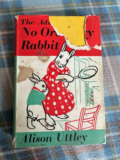 1960 The Adventures Of No Ordinary Rabbit - Alison Uttley(Alec Buckels Illust)Faber & Faber