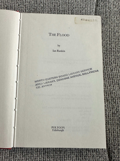 1986*1st* The Flood - Ian Rankin (Polygon) Hardback one of only 200 printed.