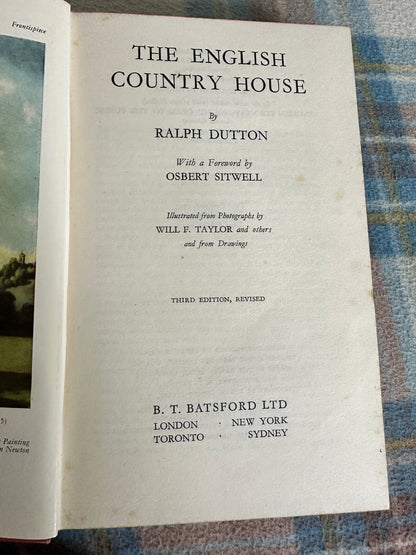 1949 The English Country House - Ralph Dutton(B. T. Batsford published)