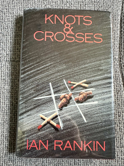 1987*Signed 1st* Knots & Crosses - Ian Rankin (The Bodley Head)Doodled Signed only 60 ever done according to author.